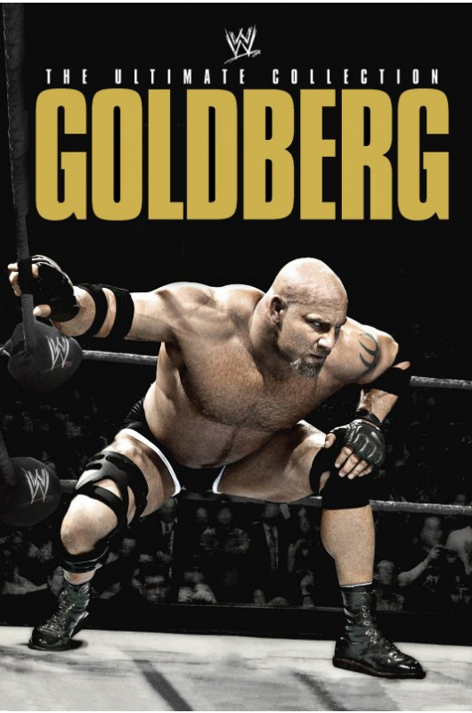 WWE: Goldberg: The Ultimate Collection